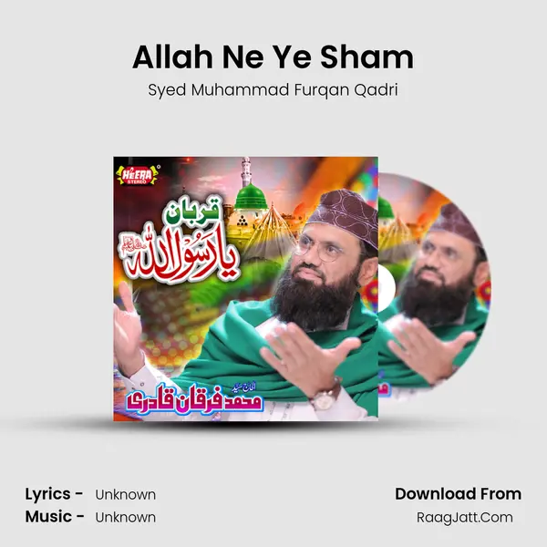 Allah Ne Ye Sham MP3 Song by Syed Muhammad Furqan Qadri Cover