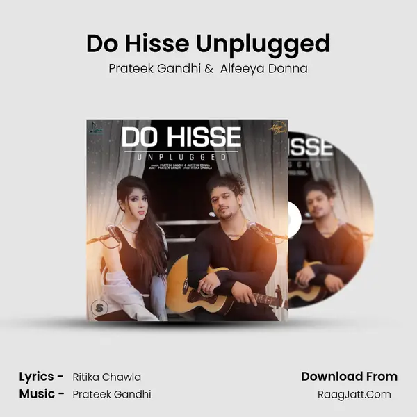 Do Hisse Unplugged MP3 Song by Prateek Gandhi Cover