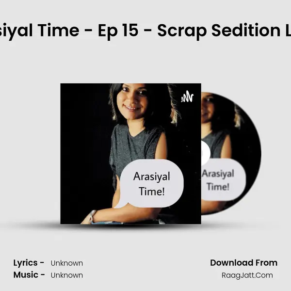 Arasiyal Time - Ep 15 - Scrap Sedition Law? MP3 Song by  Cover
