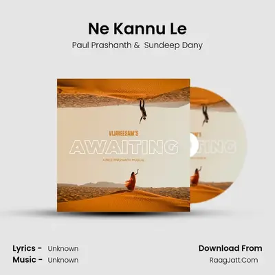 Ne Kannu Le mp3 song