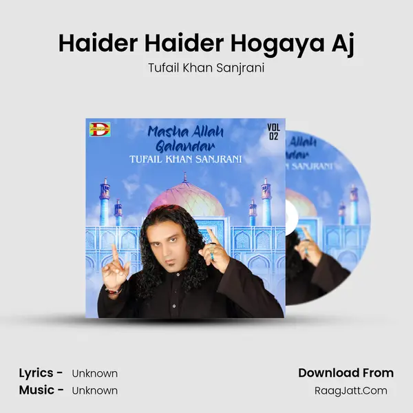 Haider Haider Hogaya Aj MP3 Song by Tufail Khan Sanjrani Cover