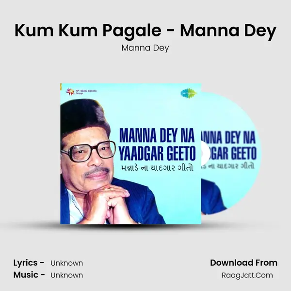 Kum Kum Pagale - Manna Dey MP3 Song by Manna Dey Cover