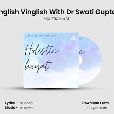 Episode 7 English Vinglish With Dr Swati Gupta #podcast mp3 song