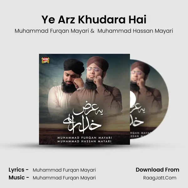 Ye Arz Khudara Hai - Muhammad Furqan Mayari
