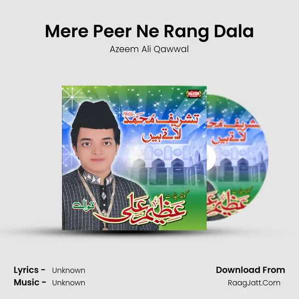 Mere Peer Ne Rang Dala MP3 Song by Azeem Ali Qawwal Cover