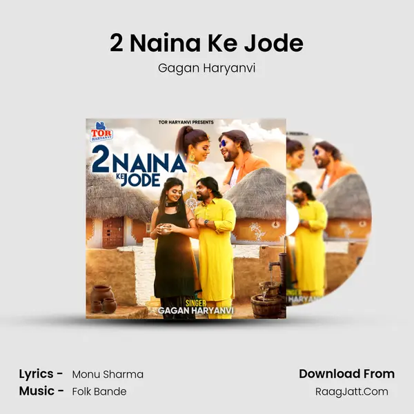 2 Naina Ke Jode - Gagan Haryanvi