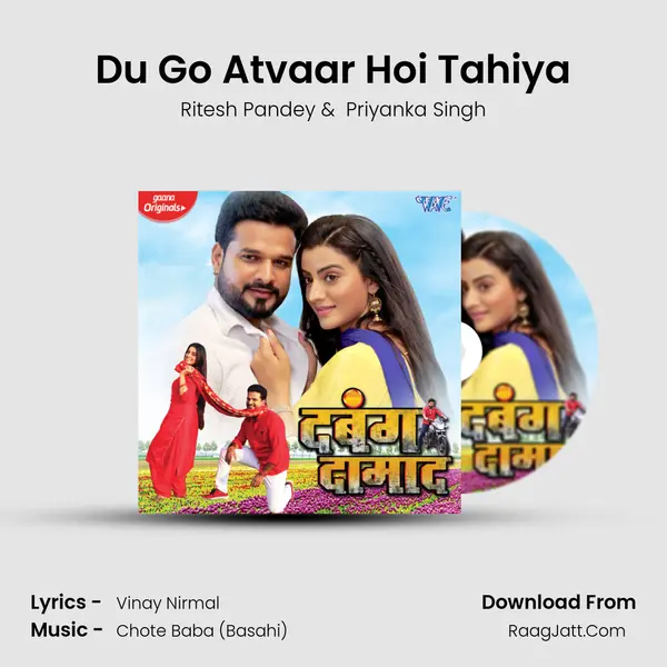 Du Go Atvaar Hoi Tahiya mp3 song
