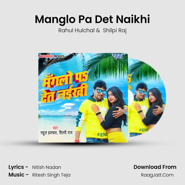 Manglo Pa Det Naikhi - 