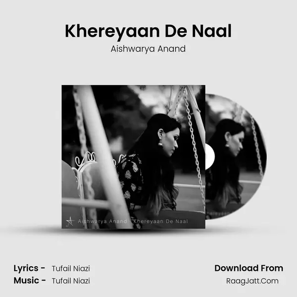 Khereyaan De Naal mp3 song