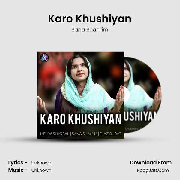 Karo Khushiyan MP3 Song by Sana Shamim Cover