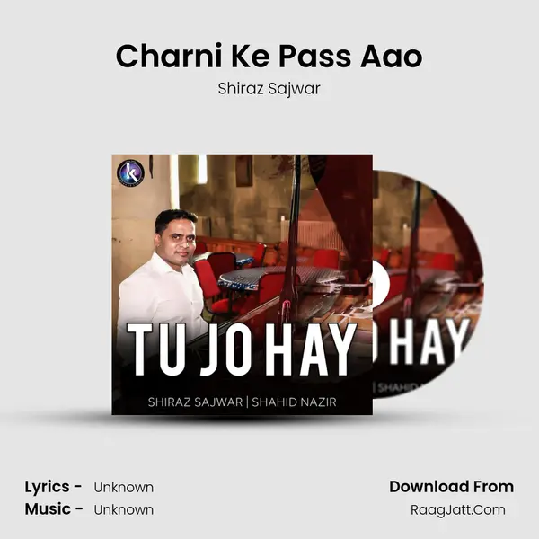 Charni Ke Pass Aao mp3 song