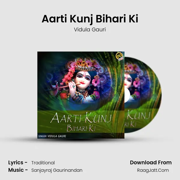 Aarti Kunj Bihari Ki mp3 song