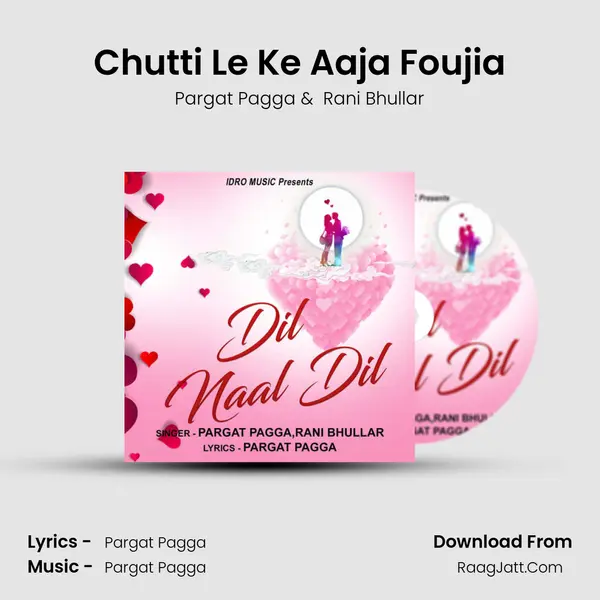 Chutti Le Ke Aaja Foujia mp3 song