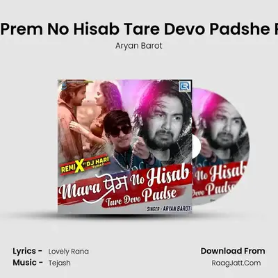 Mara Prem No Hisab Tare Devo Padshe Remix MP3 Song by Aryan Barot Cover