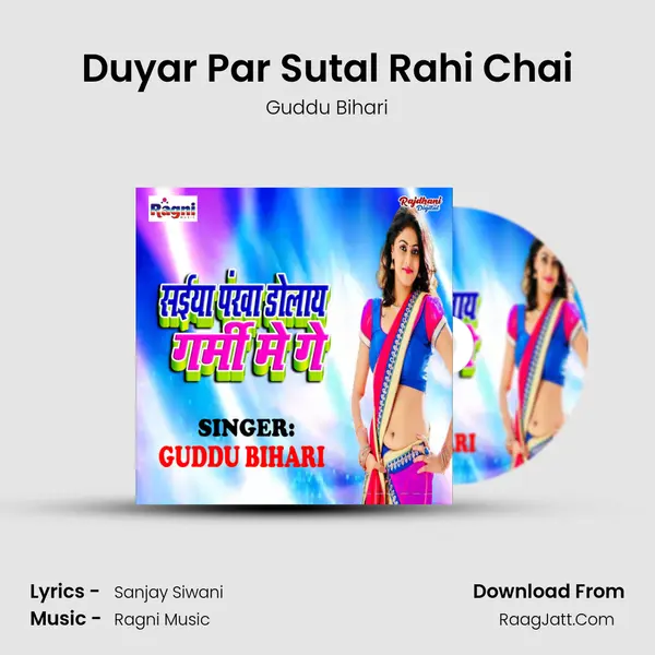 Duyar Par Sutal Rahi Chai mp3 song