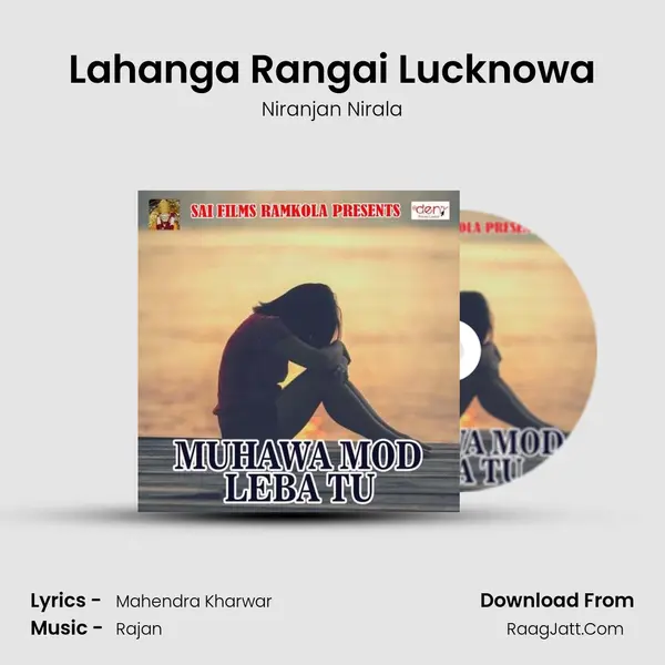 Lahanga Rangai Lucknowa MP3 Song by Niranjan Nirala Cover