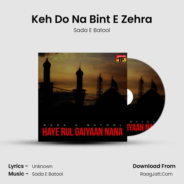 Keh Do Na Bint E Zehra MP3 Song by Sada E Batool Cover