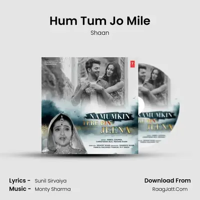 Hum Tum Jo Mile MP3 Song by Shaan Cover