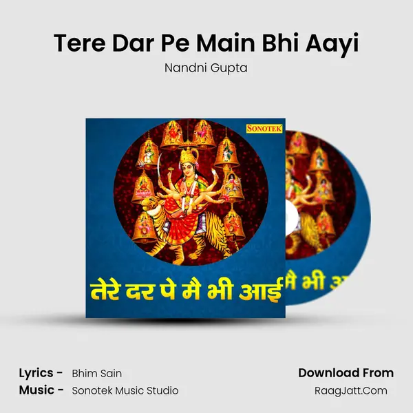 Tere Dar Pe Main Bhi Aayi MP3 Song by Nandni Gupta Cover