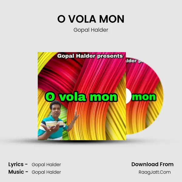 O VOLA MON - Gopal Halder