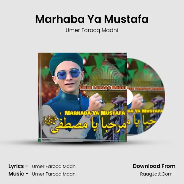 Marhaba Ya Mustafa - 