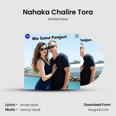 Nahaka Chalire Tora mp3 song