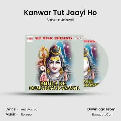 Kanwar Tut Jaayi Ho MP3 Song by Satyam Jaiswal Cover