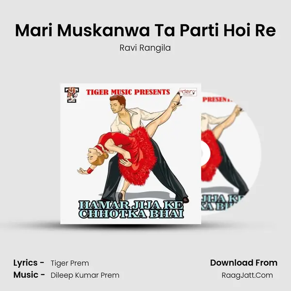 Mari Muskanwa Ta Parti Hoi Re MP3 Song by Ravi Rangila Cover