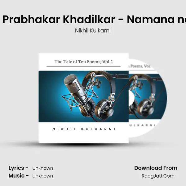 Krushnaji Prabhakar Khadilkar - Namana naTavaraa mp3 song
