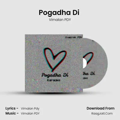 Pogadha Di (Karaoke) - 