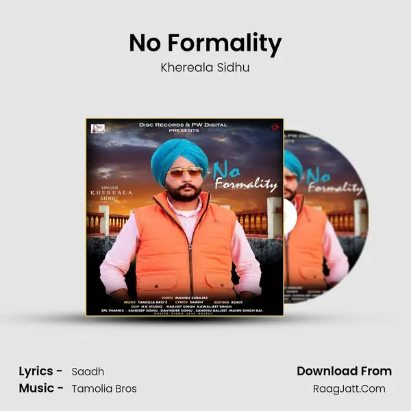 No Formality MP3 Song by Khereala Sidhu Cover
