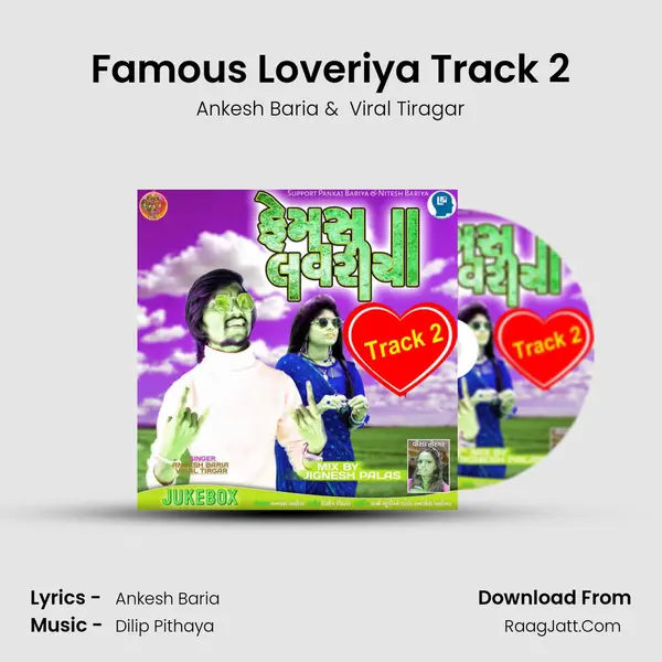 Famous Loveriya Track 2 - 