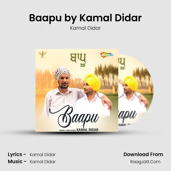 Baapu by Kamal Didar mp3 song