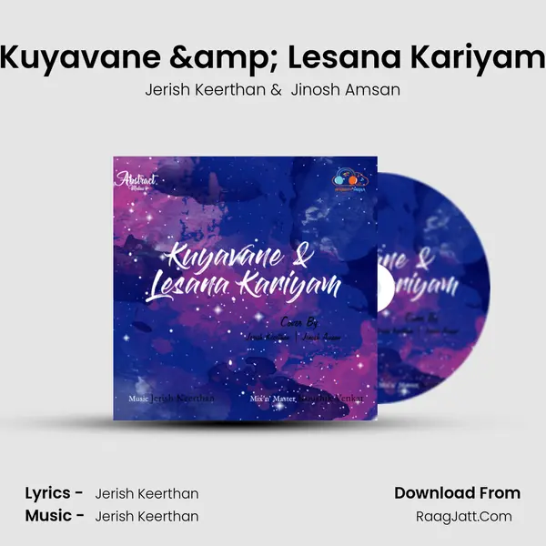 Kuyavane & Lesana Kariyam MP3 Song by Jerish Keerthan Cover