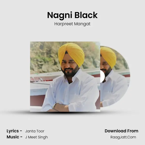 Nagni Black MP3 Song by Harpreet Mangat Cover