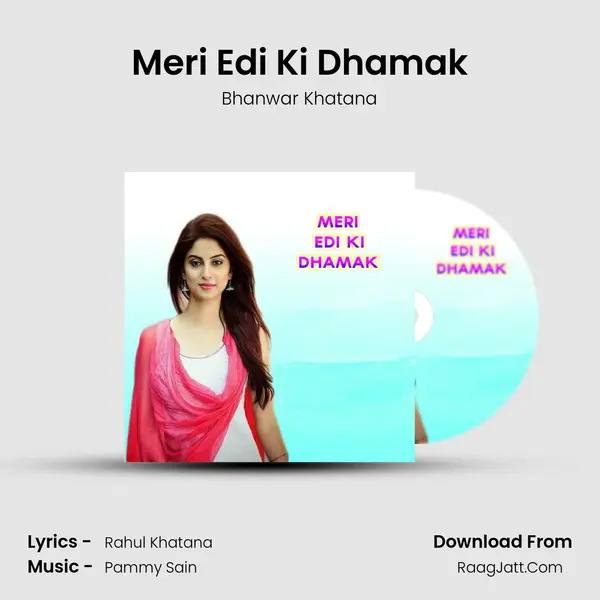 Meri Edi Ki Dhamak MP3 Song by Bhanwar Khatana Cover