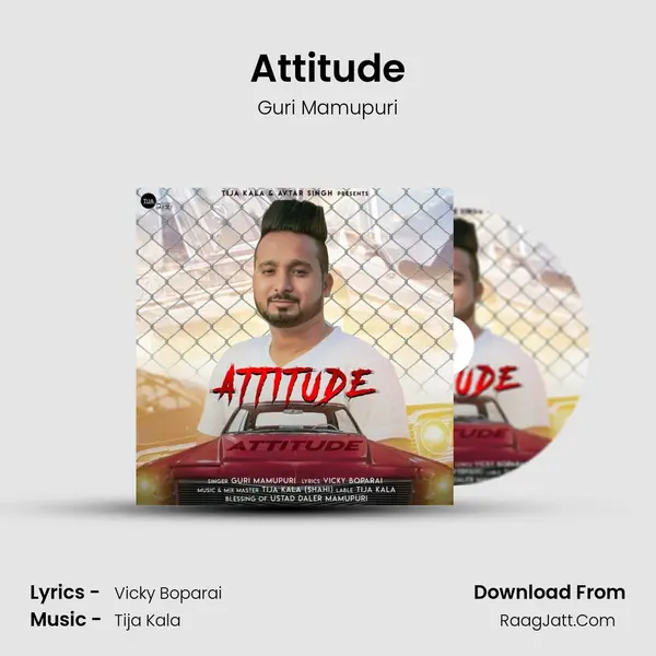 Attitude MP3 Song by Guri Mamupuri Cover