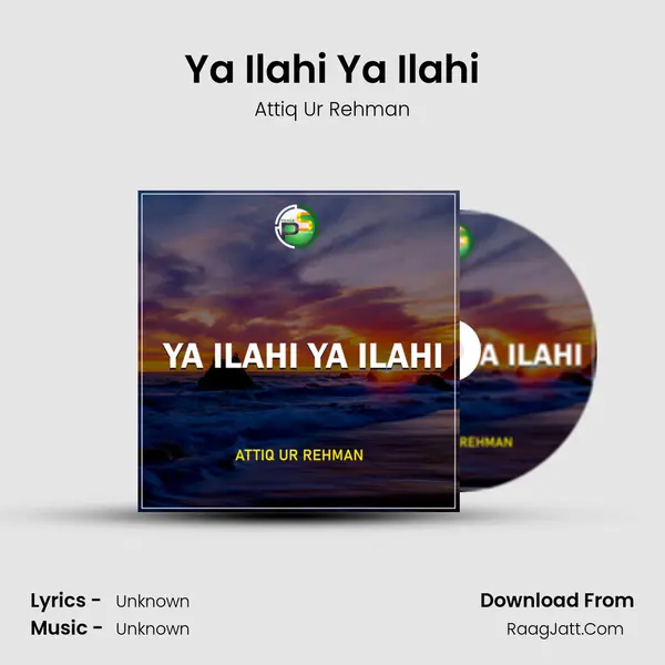 Ya Ilahi Ya Ilahi mp3 song