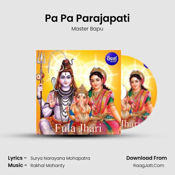 Pa Pa Parajapati mp3 song