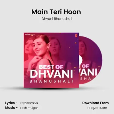 Main Teri Hoon (From 
