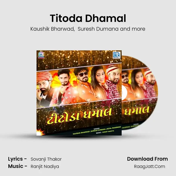Titoda Dhamal MP3 Song by Kaushik Bharwad Cover