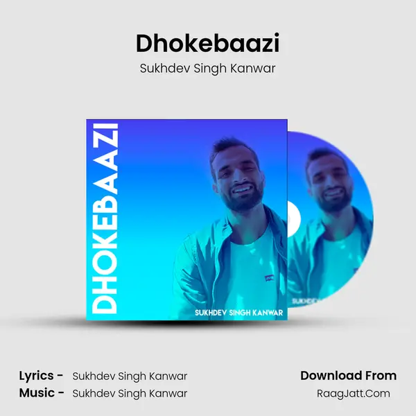 Dhokebaazi mp3 song