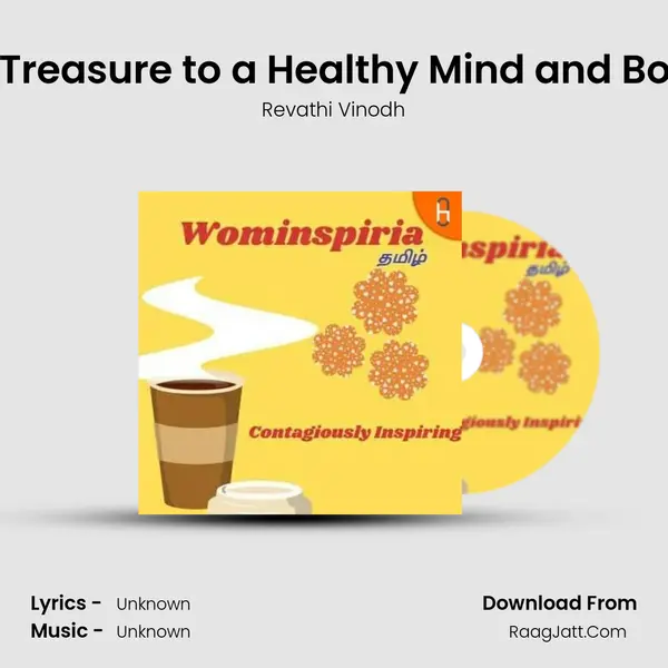 The Lost Treasure to a Healthy Mind and Body-Athir MP3 Song by Revathi Vinodh Cover