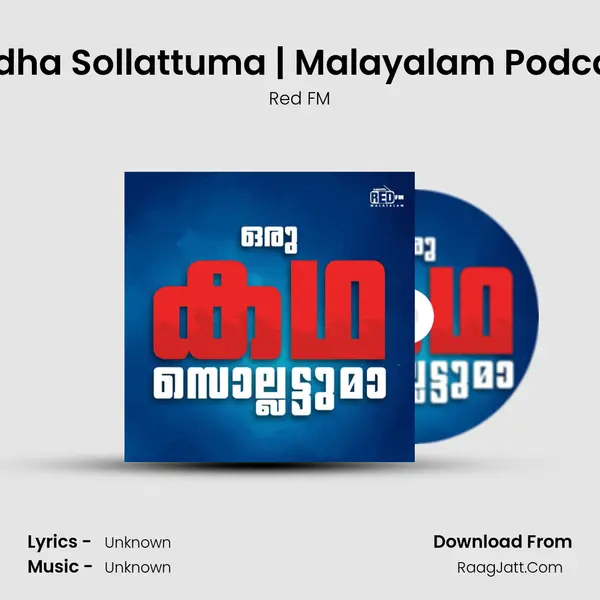 Edwin C Barns |  Oru Kadha Sollattuma | Malayalam Podcast | Red FM Malayalam MP3 Song by Red FM Cover