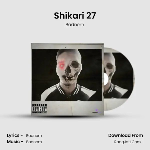 Shikari 27 MP3 Song by Badnem Cover