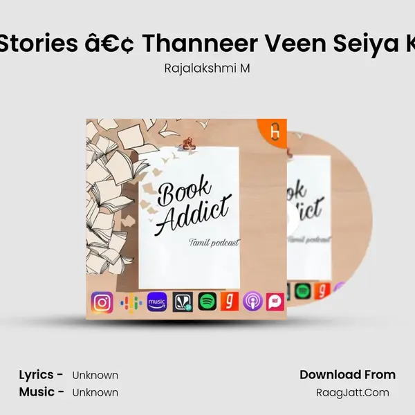 Kutties Stories â€¢ Thanneer Veen Seiya Kudathu MP3 Song by Rajalakshmi M Cover