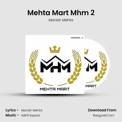 Mehta Mart Mhm 2 MP3 Song by Manish Mehta Cover