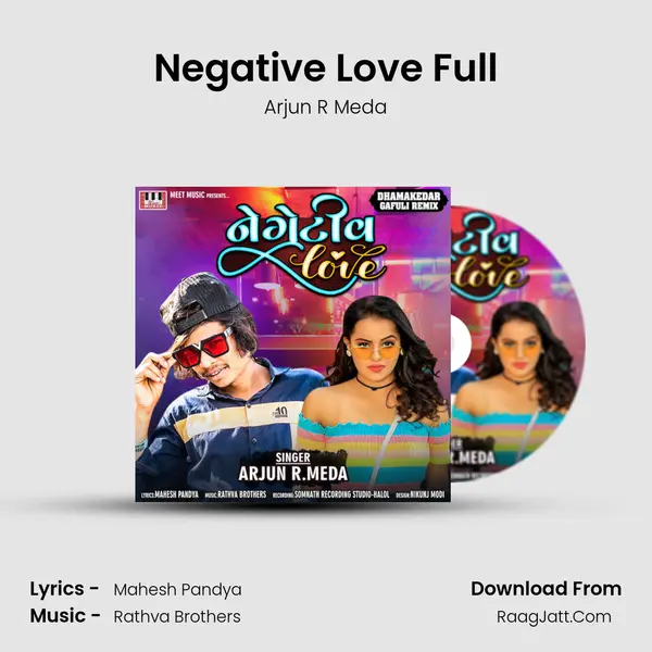 Negative Love Full MP3 Song by Arjun R Meda Cover