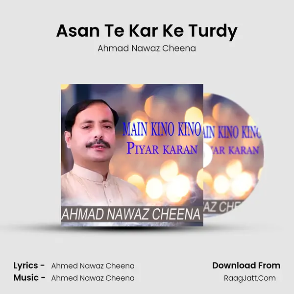 Asan Te Kar Ke Turdy mp3 song