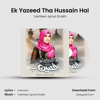 Ek Yazeed Tha Hussain Hai mp3 song